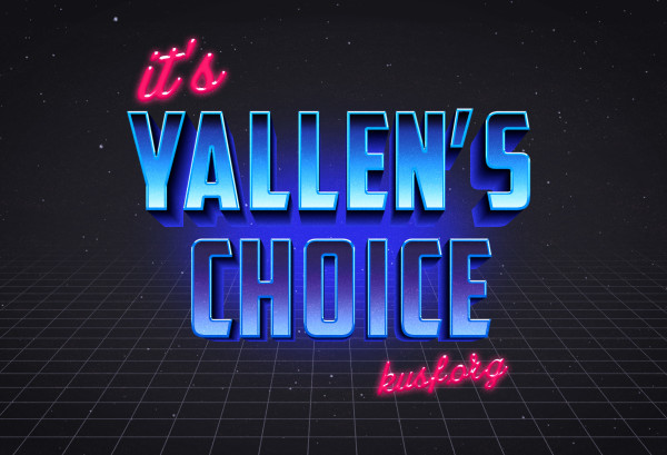 YALLEN'S CHOICE